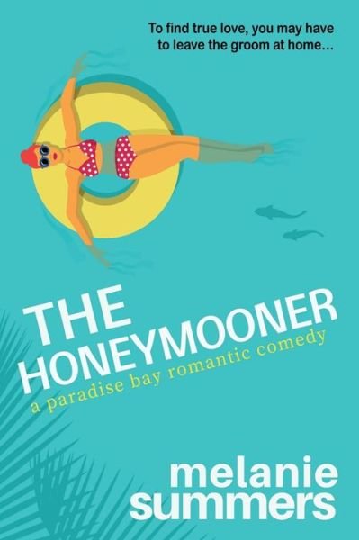 The Honeymooner - Mj Summers - Boeken - Gretz Corp. - 9781988891187 - 1 augustus 2018