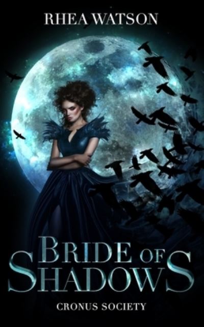 Cover for Rhea Watson · Bride of Shadows (Paperback Book) (2022)