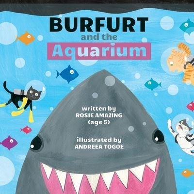 Cover for Andreea Togoe · Burfurt and the Aquarium (Paperback Book) (2022)
