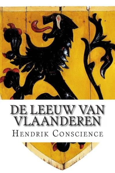 Cover for Hendrik Conscience · De Leeuw Van Vlaanderen: De Slag Der Gulden Sporen (Pocketbok) [Dutch edition] (2013)