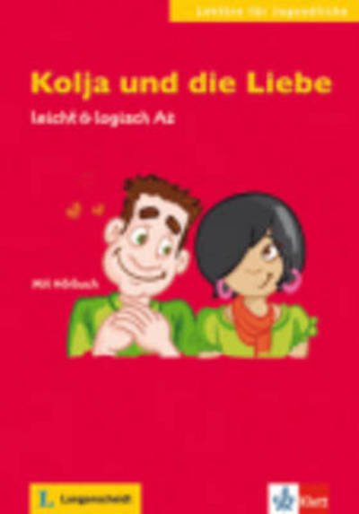 Cover for Cordula Schurig · Kolja und die Liebe (Paperback Book) (2013)
