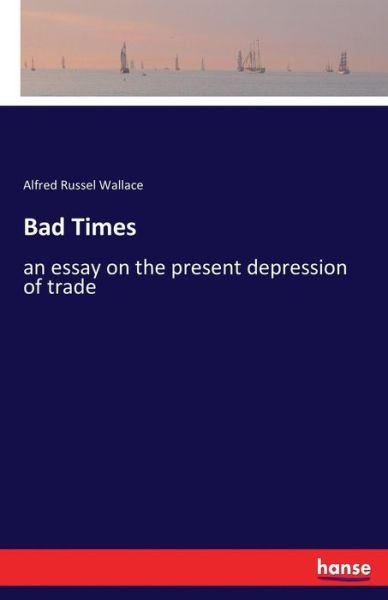 Cover for Wallace · Bad Times (Bok) (2017)