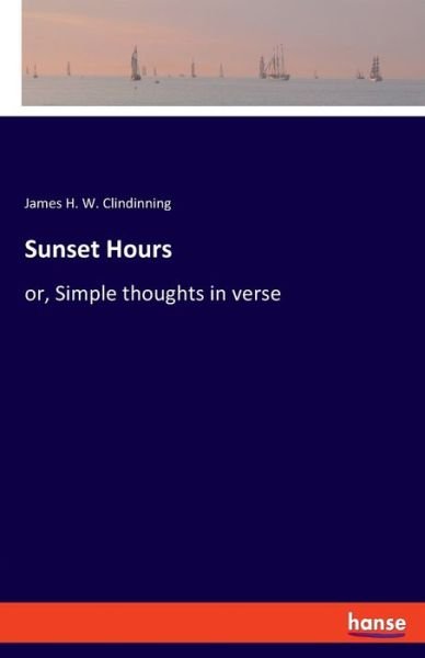 Cover for Clindinning · Sunset Hours (Bok) (2019)