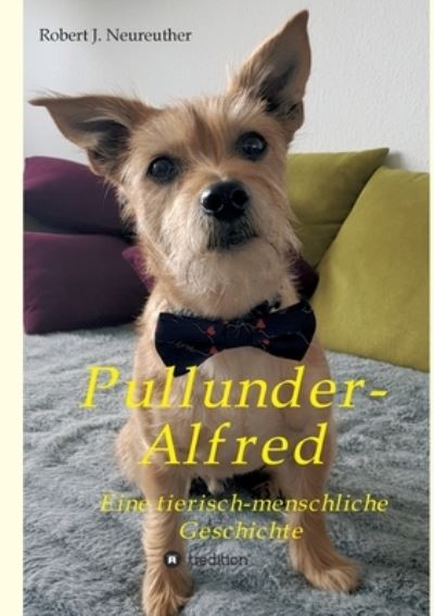 Cover for Robert J Neureuther · Pullunder-Alfred (Paperback Book) (2021)