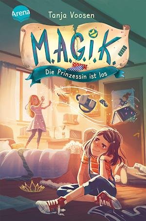 Cover for Tanja Voosen · M.A.G.I.K. (1). Die Prinzessin ist los (Hardcover Book) (2021)