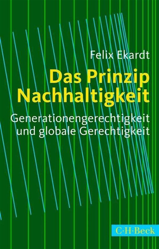 Cover for Ekardt · Das Prinzip Nachhaltigkeit (Buch)