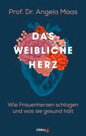 Cover for Maas · Das weibliche Herz (Book)