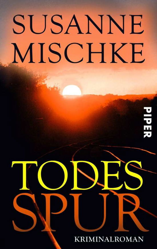 Cover for Susanne Mischke · Piper.30318 Mischke.Todesspur (Book)