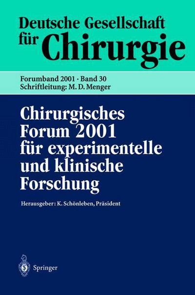 Cover for K Schvnleben · Chirurgisches Forum 2001 Fur Experimentelle Und Klinische Forschung: 118. Kongress Der Deutschen Gesellschaft Fur Chirurgie Munchen, 01.05.-05.05.2001 (Hardcover Book) (2001)