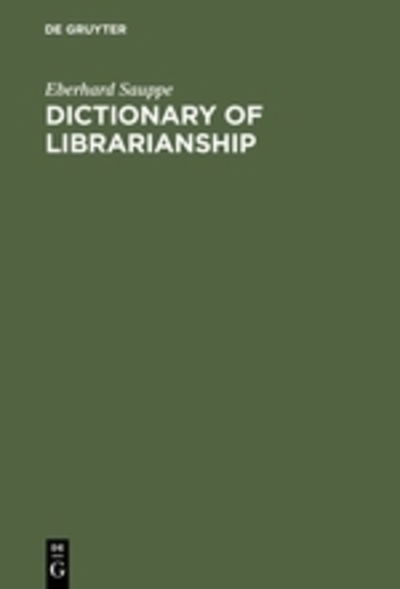 Cover for Eberhard Sauppe · Wörterbuch des Bibliothekswesens (Book) (1988)