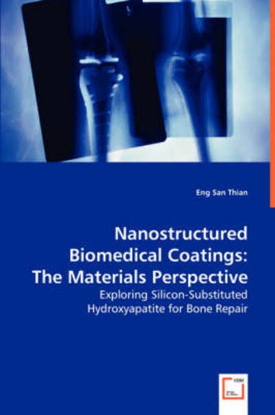 Cover for Eng San Thian · Nanostructured Biomedical Coatings (Paperback Book) (2008)