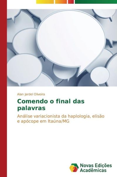 Cover for Oliveira Alan Jardel · Comendo O Final Das Palavras (Paperback Book) (2014)