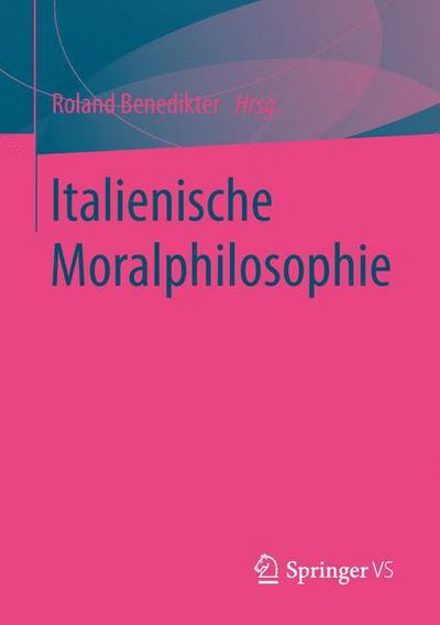 Cover for Italienische Moralphilosophie (Paperback Book) [1. Aufl. 2016 edition] (2016)