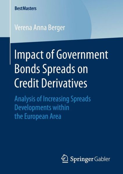 Cover for Berger · Impact of Government Bonds Spreads on Credit Derivatives (Book) [1st ed. 2018 edition] (2017)