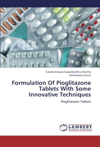 Cover for Kondaveeti Aruna · Formulation of Pioglitazone Tablets with Some Innovative Techniques (Paperback Book) (2012)