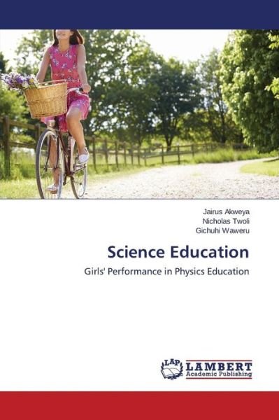 Cover for Akweya Jairus · Science Education (Paperback Bog) (2015)
