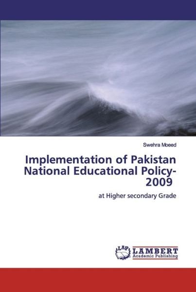 Implementation of Pakistan Nation - Moeed - Books -  - 9783659809187 - September 27, 2019