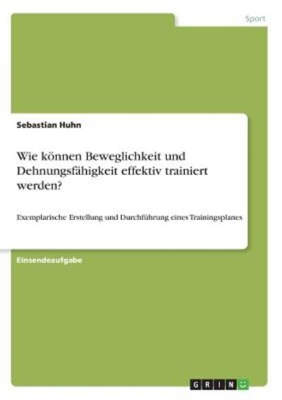 Cover for Huhn · Wie können Beweglichkeit und Dehnu (Book)