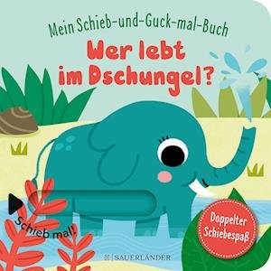 Cover for Stephanie Menge · Mein Schieb &amp; Guck-mal-Buch: Wer lebt im Dschungel? (Board book) (2021)