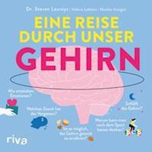 Cover for Steven Laureys · Eine Reise durch unser Gehirn (Book) (2023)