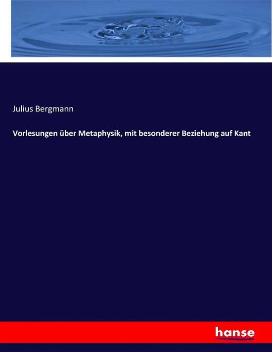 Cover for Bergmann · Vorlesungen über Metaphysik, m (Buch) (2017)