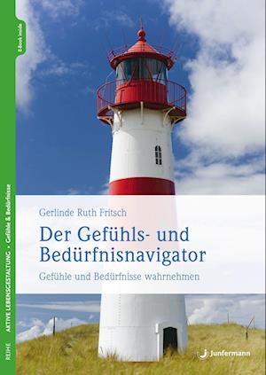 Cover for Gerlinde R. Fritsch · Der Gefühls- und Bedürfnisnavigator (Buch) (2024)