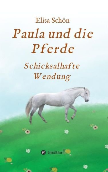 Cover for Schön · Paula und die Pferde (Book) (2019)