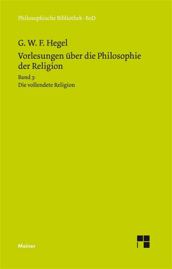 Cover for Georg W. F. Hegel · Vorlesungen Über Die Philosophie Der Religion (Inbunden Bok) [German edition] (1995)