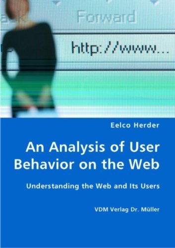 Cover for Eelco Herder · An Analysis of User Behavior on the Web - Understanding the Web and Its Users (Pocketbok) (2007)