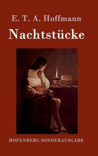Cover for E T a Hoffmann · Nachtstucke (Hardcover bog) (2016)