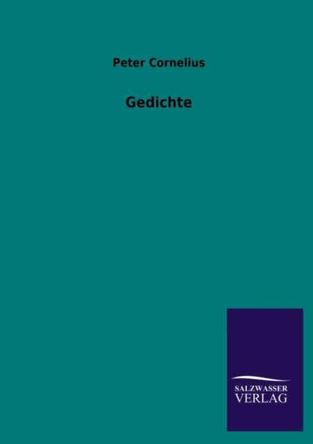 Cover for Peter Cornelius · Gedichte (Paperback Book) [German edition] (2013)