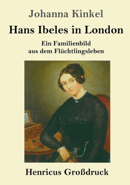 Cover for Johanna Kinkel · Hans Ibeles in London (Grossdruck) (Paperback Book) (2019)