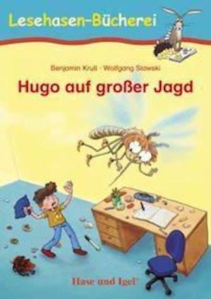 Hugo auf großer Jagd - Benjamin Krull - Kirjat - Hase und Igel Verlag GmbH - 9783863161187 - torstai 15. huhtikuuta 2021