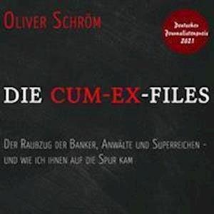 Cover for Oliver Schröm · Die Cum-Ex-Files (N/A) (2022)