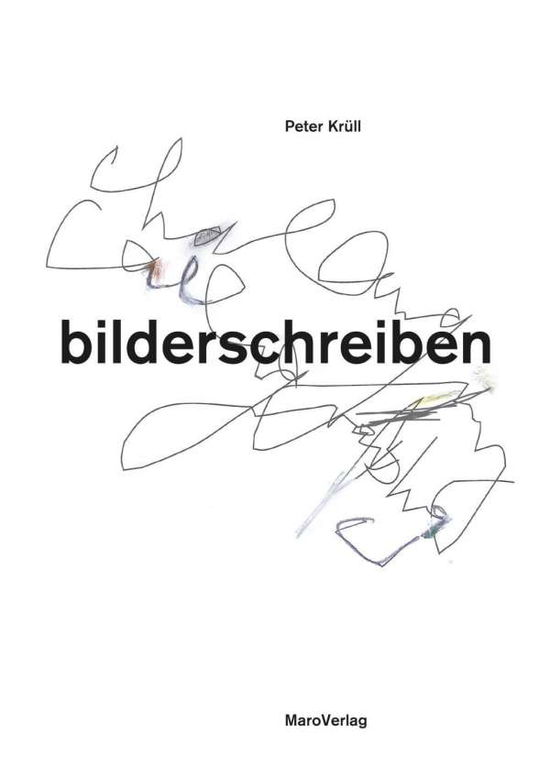 Bilderschreiben - Krüll - Książki -  - 9783875124187 - 