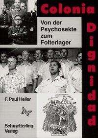 Cover for Heller · Colonia Dignidad (Buch)