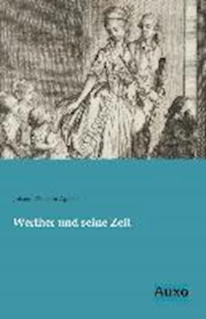 Werther und seine Zeit - Appell - Books -  - 9783956221187 - 