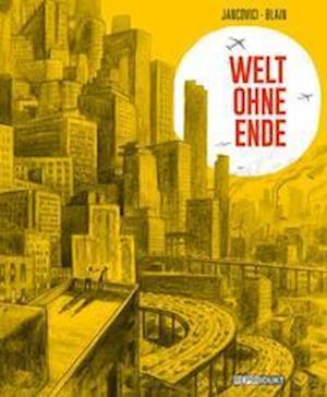 Cover for Jean-Marc Jancovici · Welt ohne Ende: Vom Energiewunder zum Klimawandel (Book) (2023)