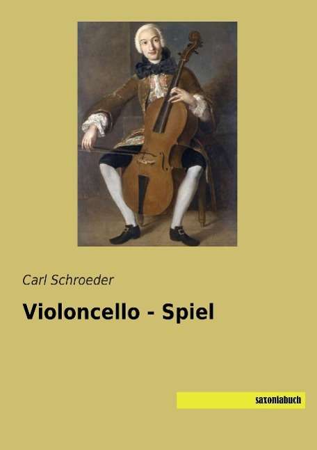 Cover for Schroeder · Violoncello - Spiel (Book)