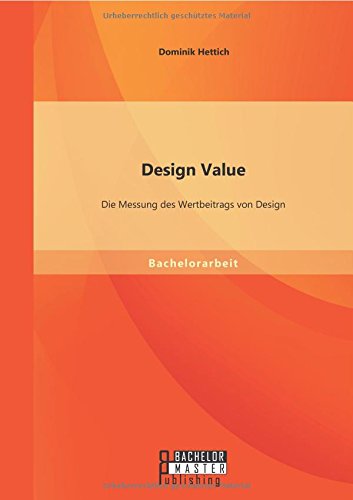 Cover for Dominik Hettich · Design Value: Die Messung Des Wertbeitrags Von Design (Paperback Book) [German edition] (2014)