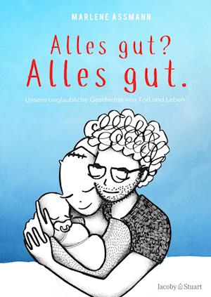 Cover for Marlene Assmann · Alles gut? Alles gut. (Book) (2024)