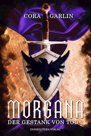 Cover for Cora Garlin · Morgana - Der Gestank von Tod 2 (Book) (2024)