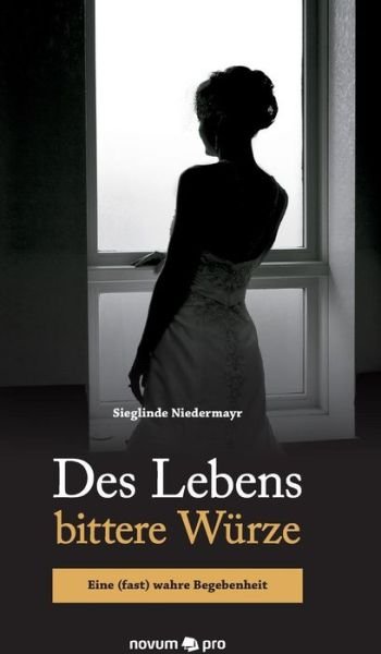 Cover for Niedermayr · Des Lebens bittere Würze (Bog) (2016)