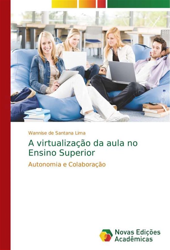 Cover for Lima · A virtualização da aula no Ensino (Bog) (2018)
