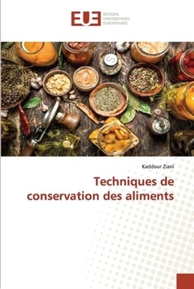 Cover for Kaddour Ziani · Techniques de conservation des aliments (Taschenbuch) (2023)