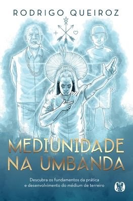 Cover for Citadel · Mediunidade Na Umbanda: Descubra Os Fundamentos Da Prática E Desenvolvimento Do Médium De Terreiro (Paperback Bog) (2022)