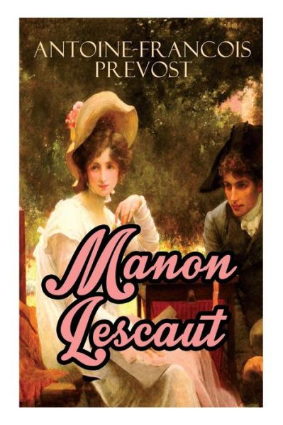 Cover for Antoine-Francois Prevost · Manon Lescaut (Paperback Book) (2018)