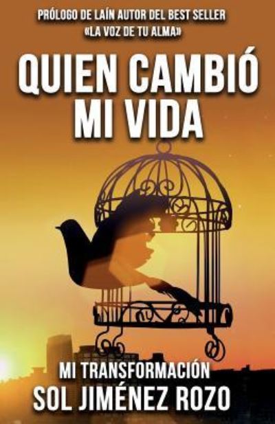 Cover for Sol Jimenez Rozo · Quien Cambi Mi Vida (Paperback Book) (2019)