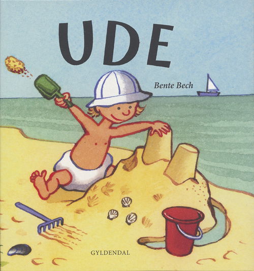Cover for Bente Bech · Ude (Cardboard Book) [1st edition] (2005)