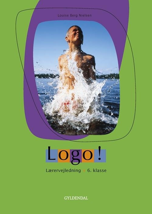 Cover for Louise Berg Jensen · Logo! 6. klasse: Logo! 6. kl. (Spiral Book) [1st edition] (2016)